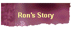 Ron's Story